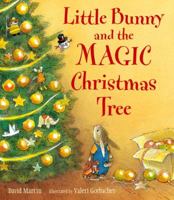 Little Bunny and the Magic Christmas Tree 0763636932 Book Cover