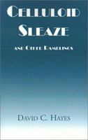 Celluloid Sleaze 0738846937 Book Cover