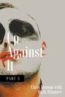 Up Against It B0CPBJSRQ2 Book Cover