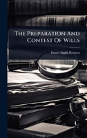 The Preparation And Contest Of Wills 1024823512 Book Cover