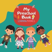 My Preschool Book Learning Phonics B0CV5WB82Q Book Cover