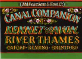 Pearson's Canal Companion Kennet and Avon, River Thames: Oxford, Reading, Brentford 0954911679 Book Cover