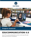 Educommunication 4.0 (German Edition) 6209034802 Book Cover