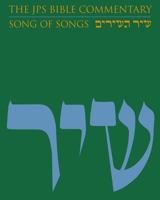 The JPS Bible Commentary: Song of Songs 0827607415 Book Cover