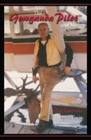 The Gowganda Pilot and Me 1498403913 Book Cover