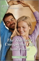 The Teacher's Unexpected Gift: A Clean and Uplifting Romance 1335475613 Book Cover
