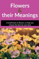 Flowers and their meanings B09W5YNYPK Book Cover