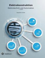 Elektrokonstruktion: Elektrotechnik und Automation 3746986486 Book Cover