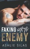 Faking With The Enemy B09ZCVNSGC Book Cover