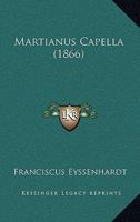 Martianus Capella 116495220X Book Cover