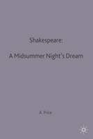 Shakespeare's "Midsummer Night's Dream" (Casebook) 0333270134 Book Cover