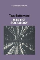 Marxist Sociology (Studies in Sociology) 0333137744 Book Cover