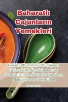 Baharatlı Cajunların Yemekleri 1835511163 Book Cover