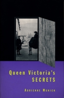 Queen Victoria's Secrets 0231104812 Book Cover