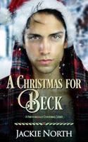 A Christmas for Beck: A Farthingdale Christmas Spinoff (Farthingdale Valley) 1942809964 Book Cover