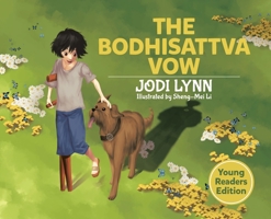 The Bodhisattva Vow: Young Readers Edition 0228826691 Book Cover