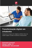 Transformação digital em ortodontia (Portuguese Edition) 6209920306 Book Cover