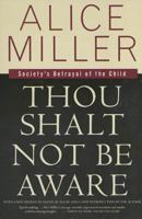 Thou Shalt Not Be Aware 0374276463 Book Cover