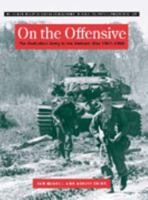 On the Offensive: The Australian Army in the Vietnam War 1967-1968 1863733043 Book Cover