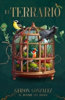 El terrario (Spanish Edition) 9992229934 Book Cover