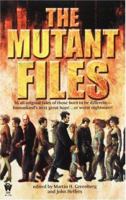 The Mutant Files 075640004X Book Cover