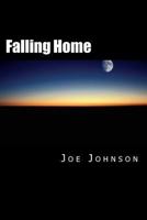 Falling Home 1499111401 Book Cover