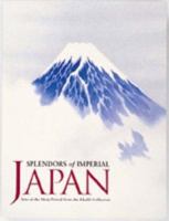 Splendors of Imperial Japan: Arts of the Meiji Period From the Khalili Collection 1874780196 Book Cover
