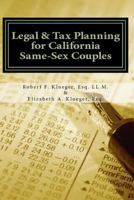 Legal & Tax Planning for California Same-Sex Couples 150786230X Book Cover