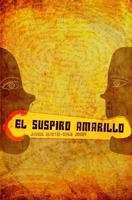 El suspiro amarillo 1479186716 Book Cover