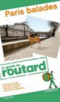 Le guide du routard: Paris balades 2012450881 Book Cover