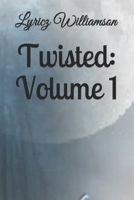 Twisted: Volume 1 B089TXG6LJ Book Cover