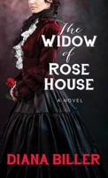 The Widow of Rose House 1250297850 Book Cover