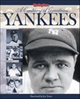 The Yankees : A Century of Greatness 0892046481 Book Cover