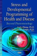 Stress & Developmental Programming of Health & Disease 1633218368 Book Cover
