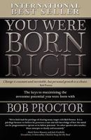 You Were Born Rich: Now You Can Discover and Develop Those Riches 0965626431 Book Cover