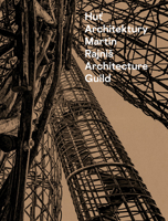 Martin Rajnis Architecture Guild 807437369X Book Cover