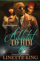 Addicted to him 5 B099XXBVP4 Book Cover