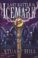Last Battle of the Icemark 0545093295 Book Cover
