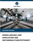 Modellierung Und Simulation Der Instandhaltungstätigkeit (German Edition) 6209185789 Book Cover