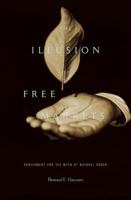 The Illusion of Free Markets: Punishment and the Myth of Natural Order 0674057260 Book Cover