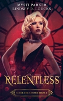 Relentless B0CDK8QZS9 Book Cover
