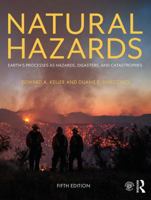 Natural Hazards: Earth's Processes as Hazards, Disasters and Catastrophes 0133076504 Book Cover