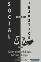 Social Injustice, Volume II: Evangelical Voices in Tumultuous Times B09NGR69ZV Book Cover