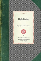 High Living 1377337499 Book Cover