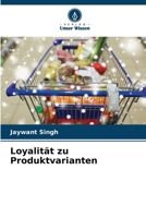 Loyalität zu Produktvarianten 6203346551 Book Cover