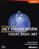 Applied Microsoft .NET Framework Programming in Microsoft Visual Basic .NET 0735617872 Book Cover