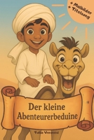 Der kleine Abenteurerbeduine (German Edition) B0F9WHSRJ6 Book Cover