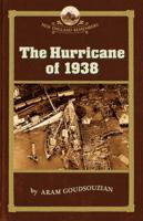 The Hurricane Of 1938 (New England Remembers) 1889833754 Book Cover