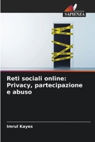 Reti sociali online: Privacy, partecipazione e abuso (Italian Edition) 6208462045 Book Cover