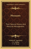 Pheasants: Their Natural History And Practical Management 101492913X Book Cover